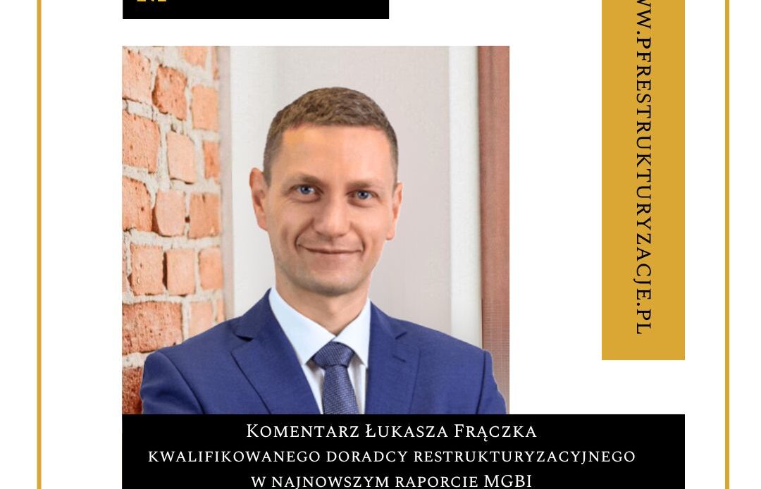 PF Restrukturyzacje | Postępowania upadłościowe i restrukturyzacyjne w handlu. Raport 2024 z komentarzem Łukasza Frączka