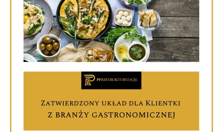 Zatwierdzony układ dla Klientki z branży gastronomicznej