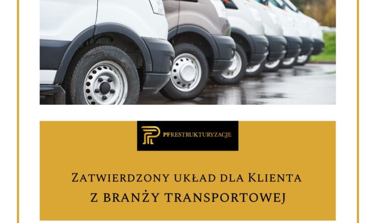Zatwierdzony układ dla Klienta z branży transportowej