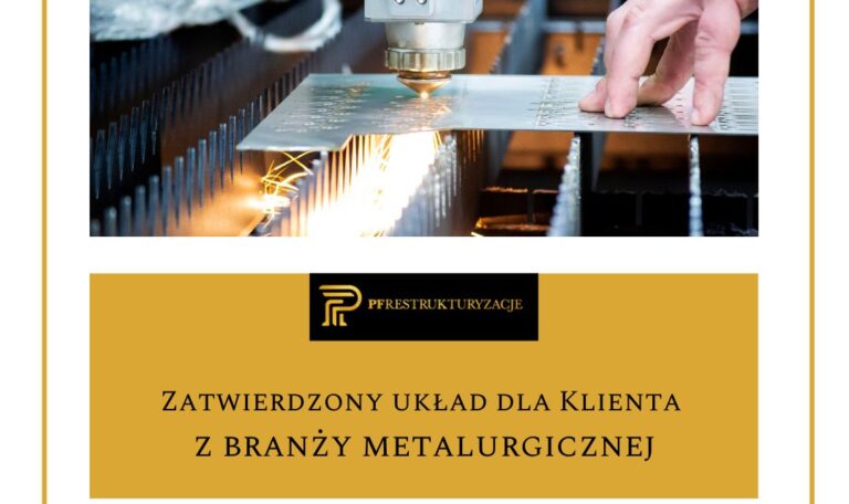 Zatwierdzony układ dla Klienta z branży metalurgicznej