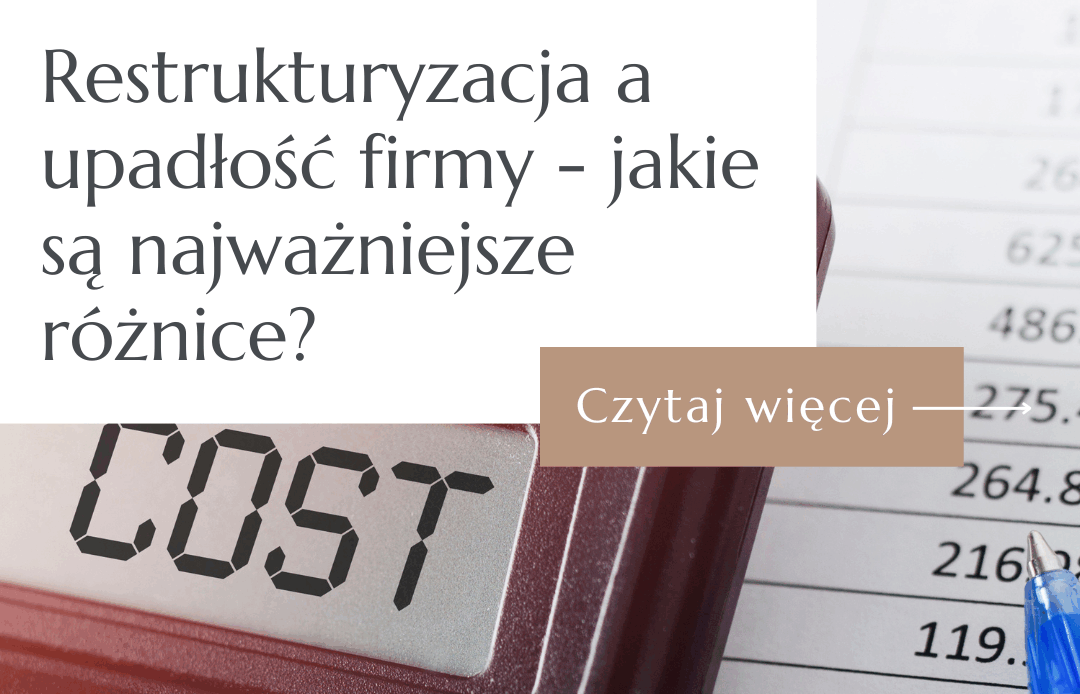Restrukturyzacja a upadłość firmy