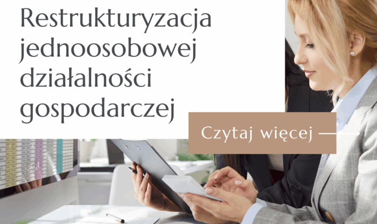 Restrukturyzacja jednoosobowej działalności gospodarczej (JDG)