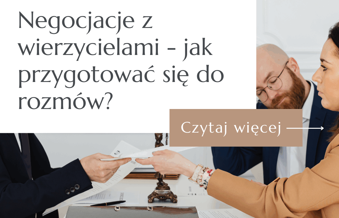 Negocjacje z wierzycielami podczas restrukturyzacji firmy