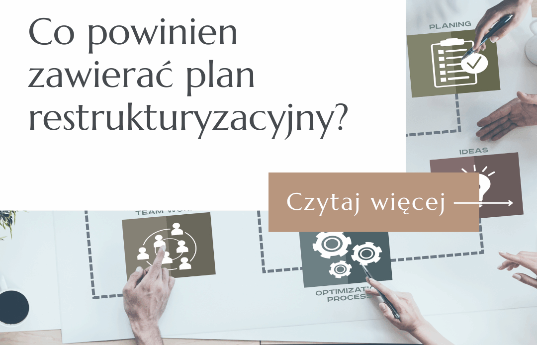 plan restrukturyzacyjny firmy - kto go przygotowuje?