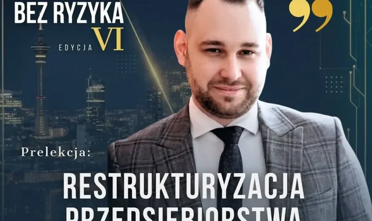 Jacek Pietrzela konferencja Firma Bez Ryzyka VI prelegent restrukturyzacja przedsiębiorstwa