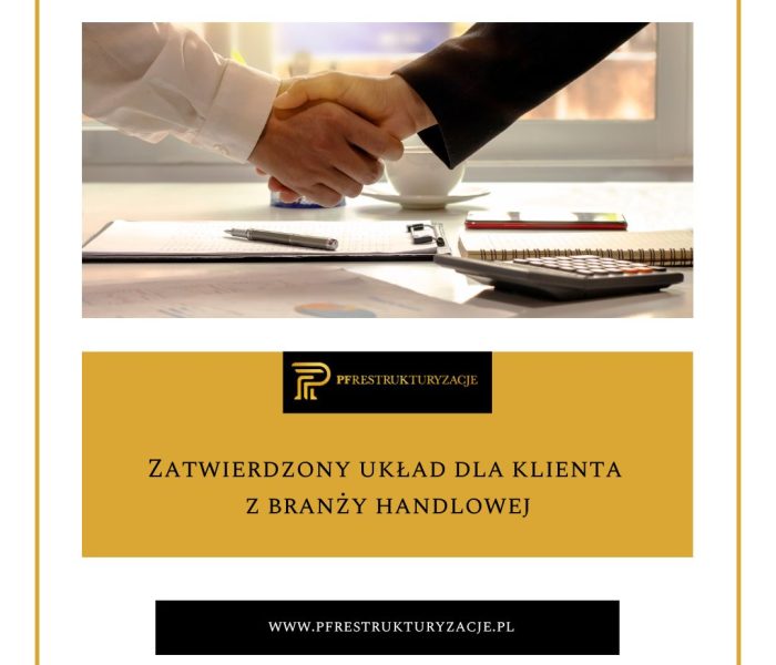 PFR Zatwierdzony układ dla klienta z branży handlowej