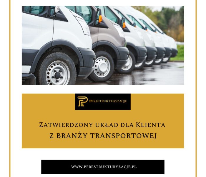 Zatwierdzony układ dla Klienta z branży transportowej