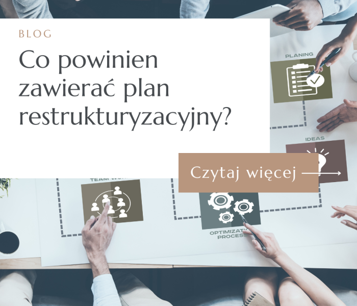 plan restrukturyzacyjny firmy - kto go przygotowuje?