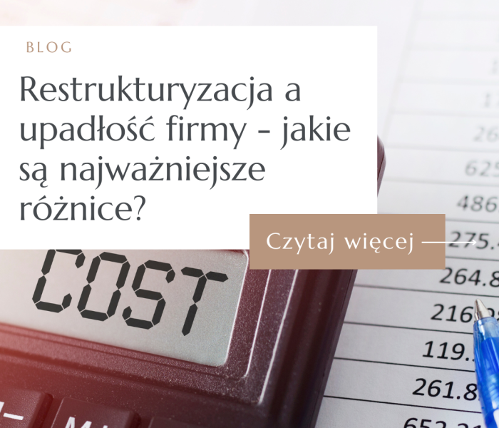 Restrukturyzacja a upadłość firmy