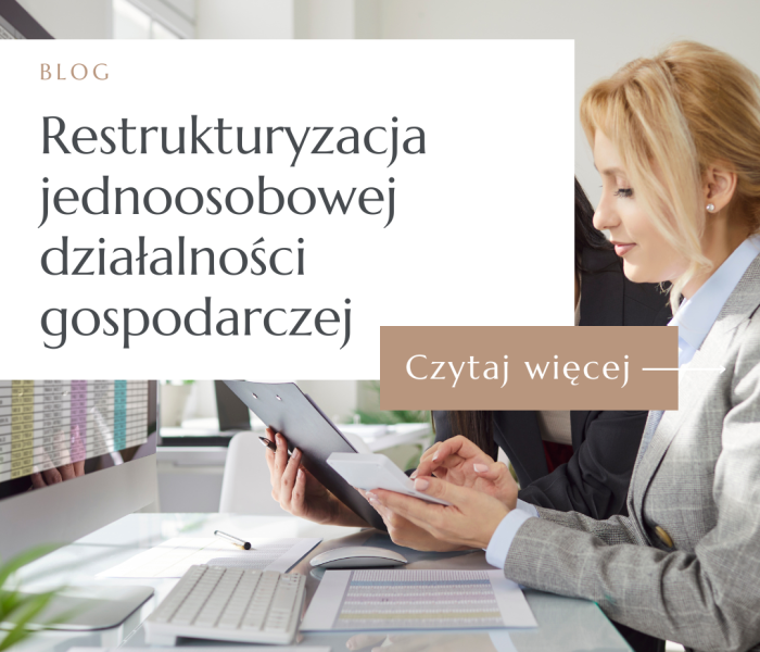 Restrukturyzacja jednoosobowej działalności gospodarczej (JDG)